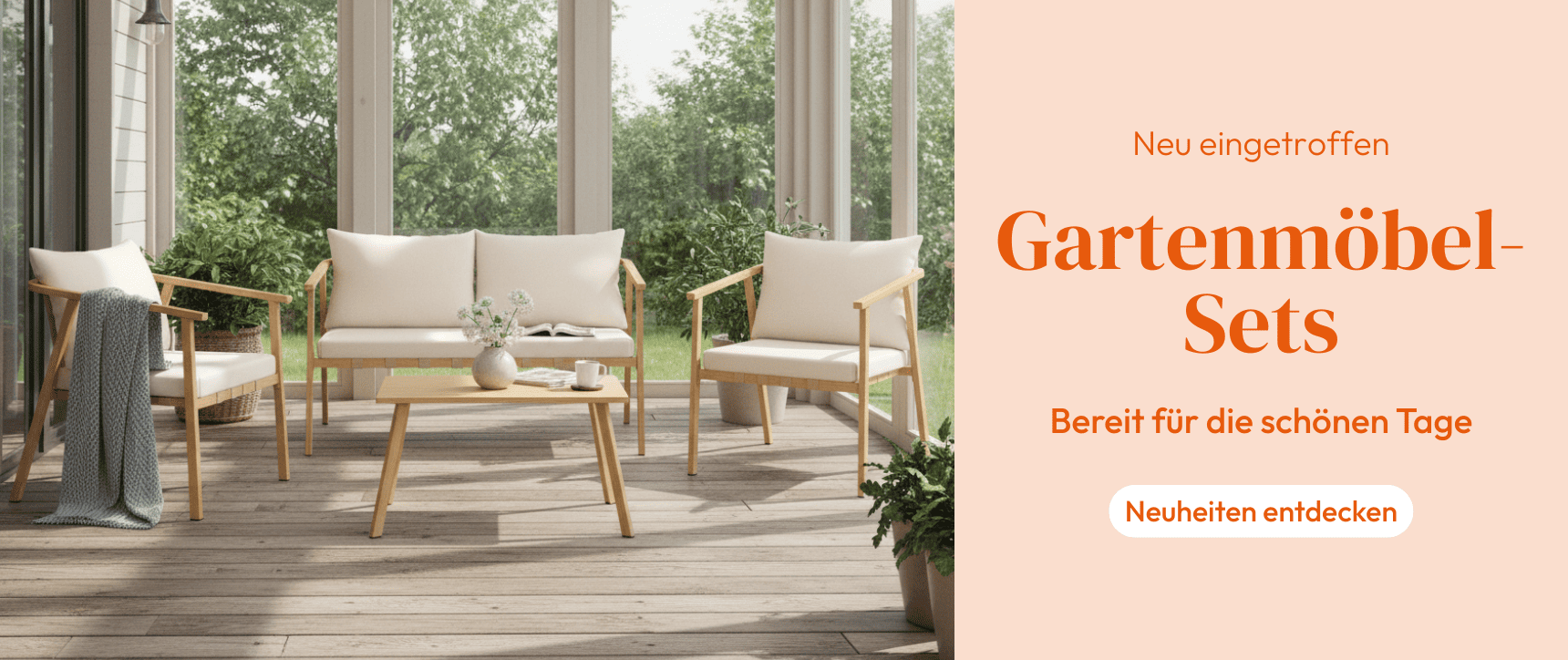 Neuankömmlinge Gartenmöbel